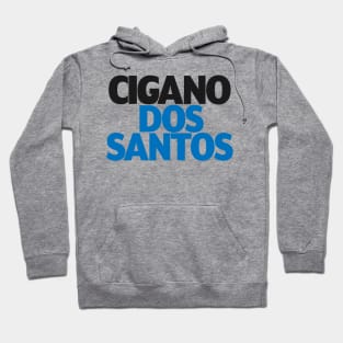 Cigano Dos Santos Hoodie